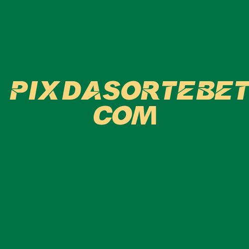 Logo da PIXDASORTEBET